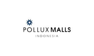 Lowongan Kerja Pollux Malls Indonesia